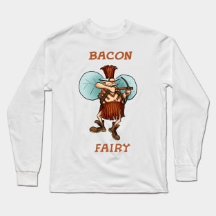 Funny Spectickles Bacon Fairy Humor Long Sleeve T-Shirt
